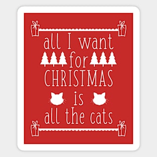 All I Want for Christmas is All the Cats Magnet